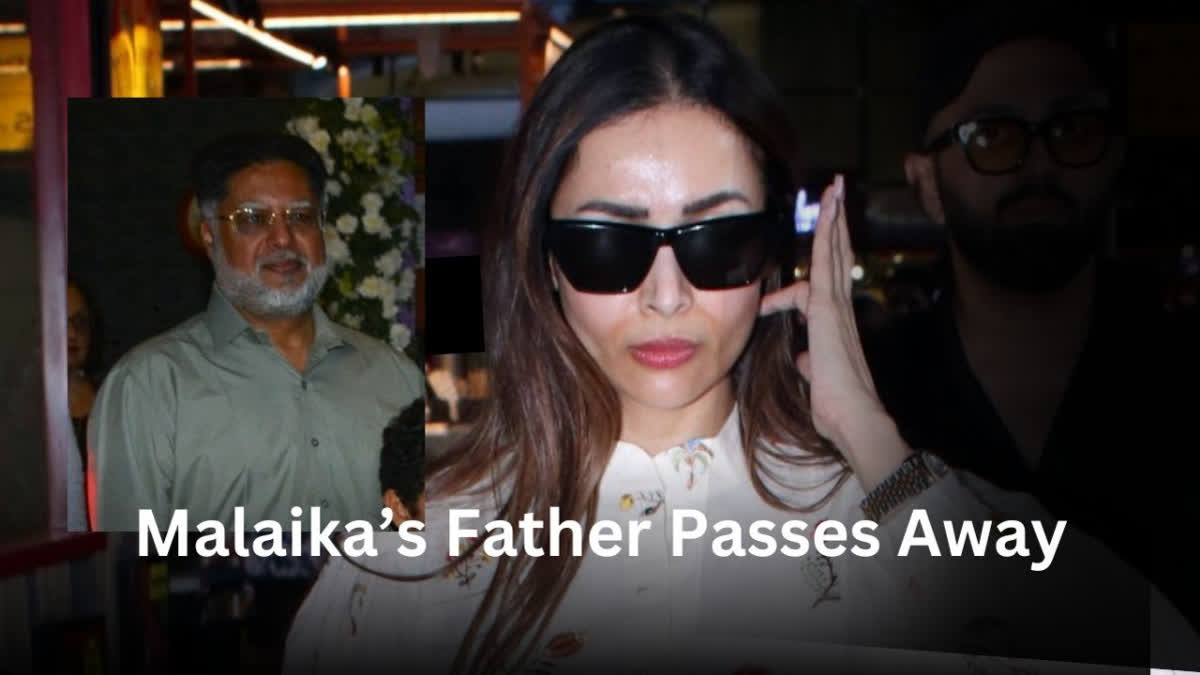 Malaika Arora's Father Anil Passes Away