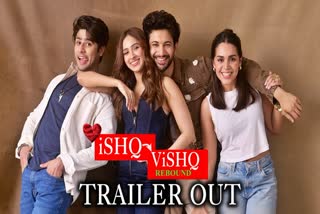 Ishq Vishk Rebound Trailer release Rohit Saraf, Pashmina Roshan romance with a zen z twist