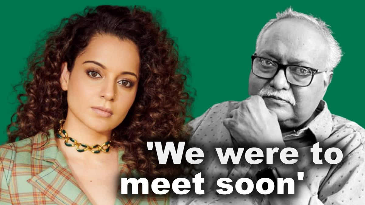 Kangana Ranaut on pradeep sarkar demise