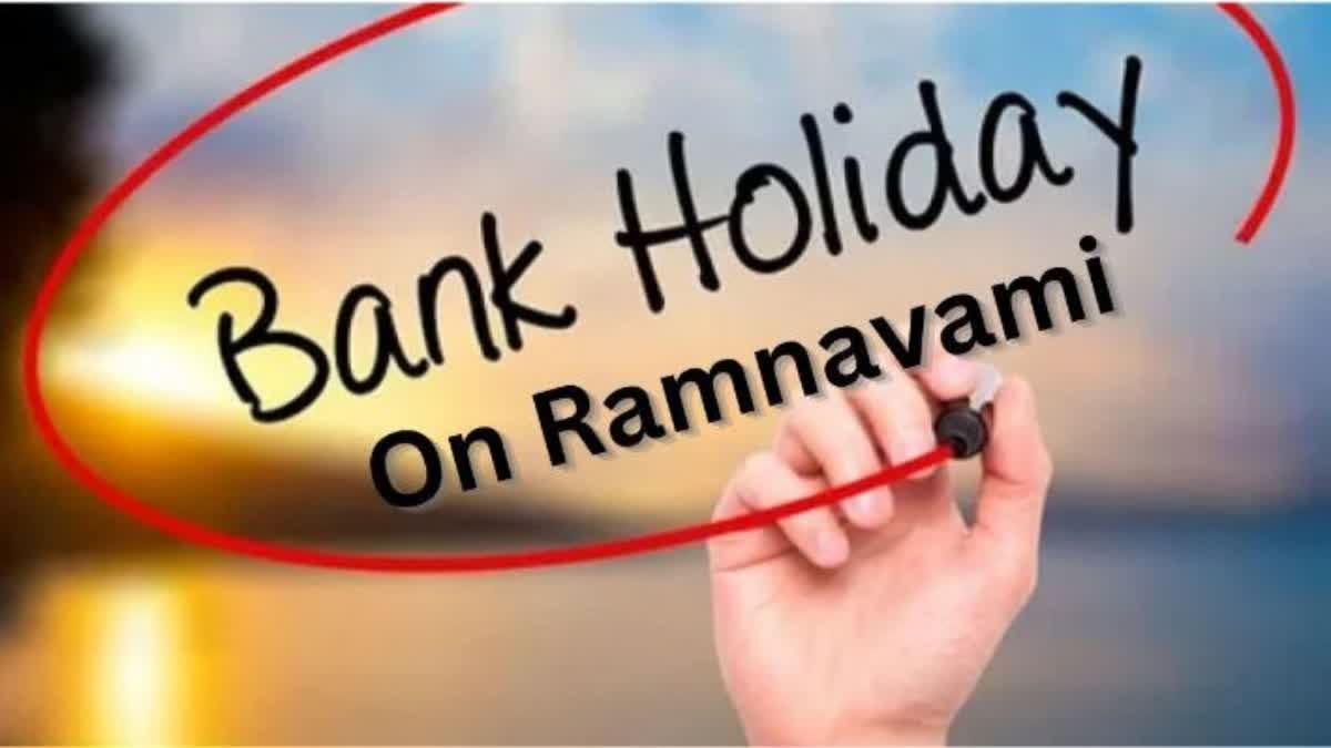 Bank Holiday on Ramnavami