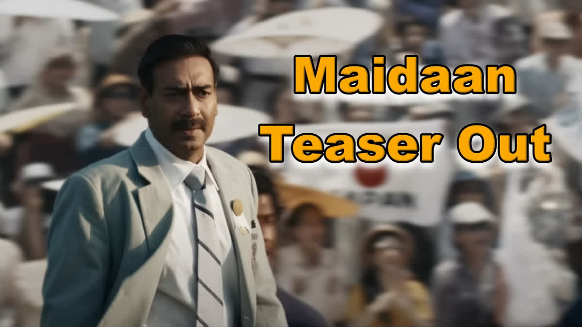 Maidaan Teaser out: Ajay Devgn starrer depicts Golden Era of Indian Football