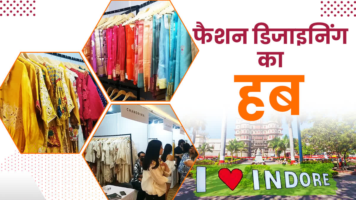 Indore becomes  hub of fashion designing