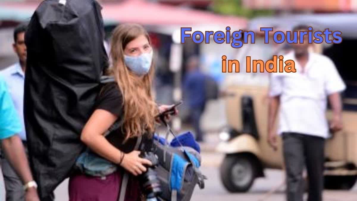 Foreign Tourists in India