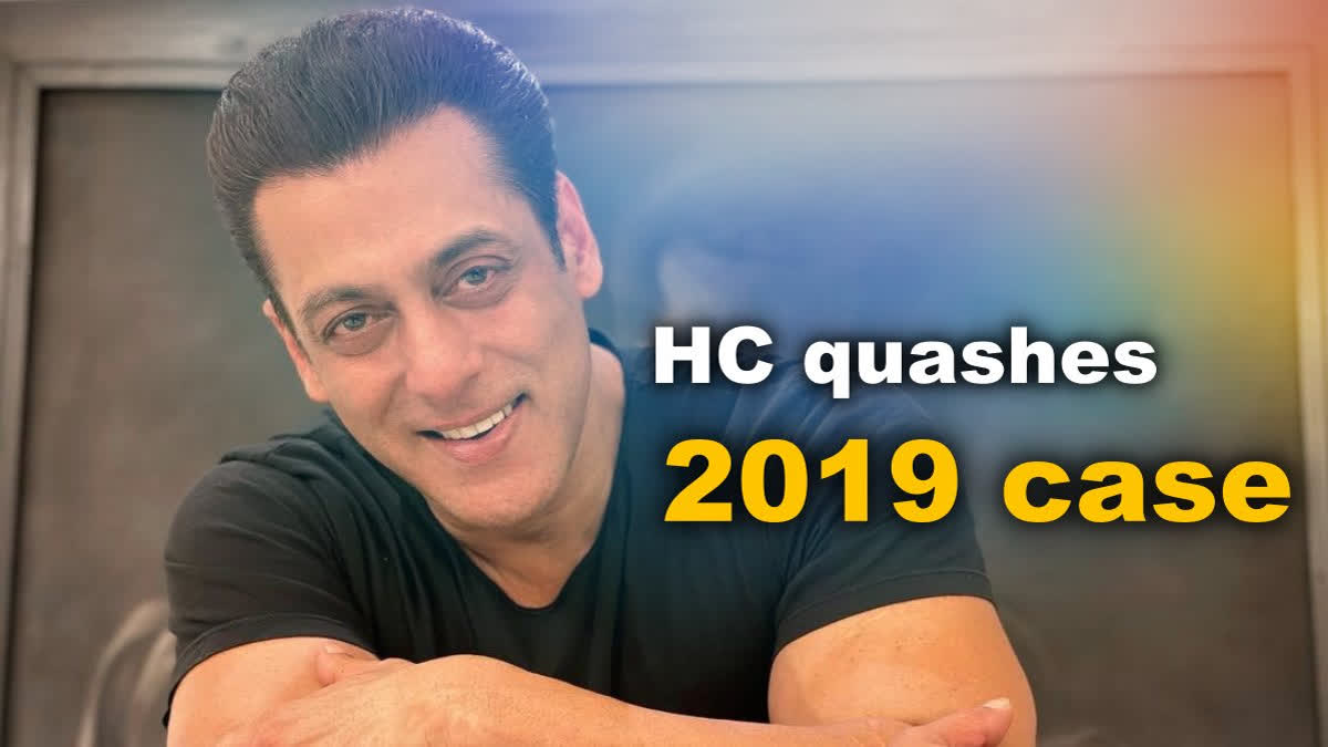 HC quashes 2019 case against Salman Khan