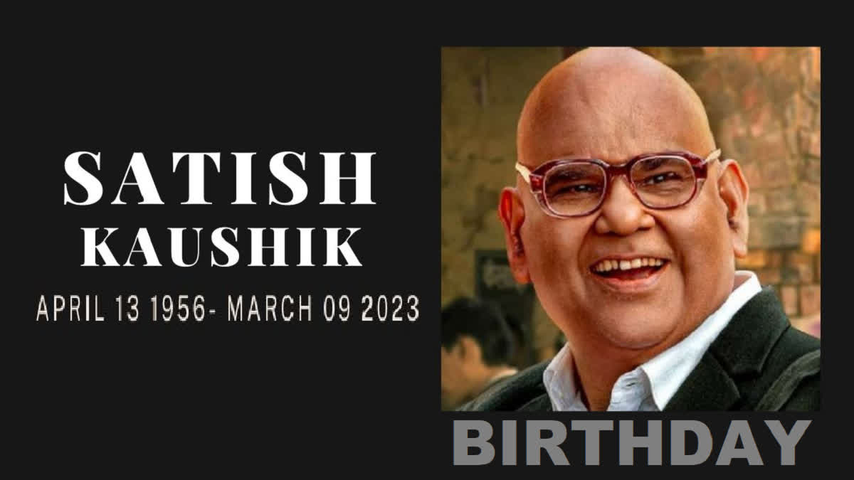 Satish Kaushik Birthday