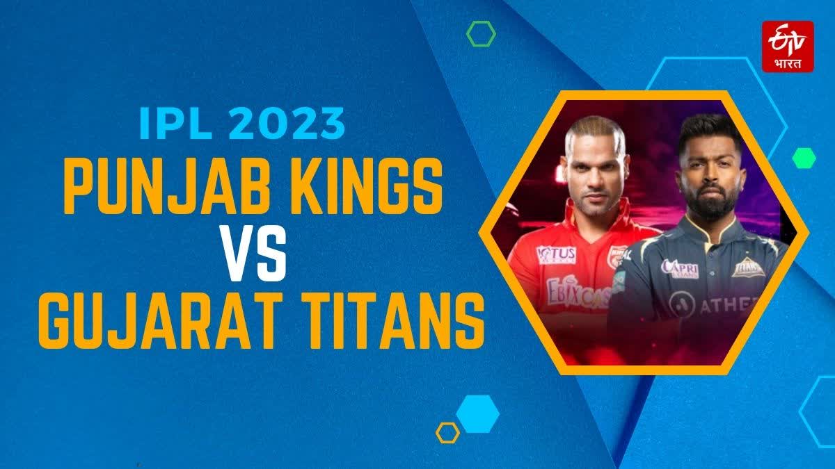 Gujarat Titans vs Punjab Kings IPL 2023 Match Mohali