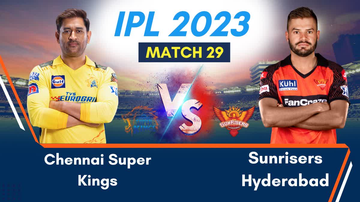 Chennai Super Kings vs Sunrisers Hyderabad