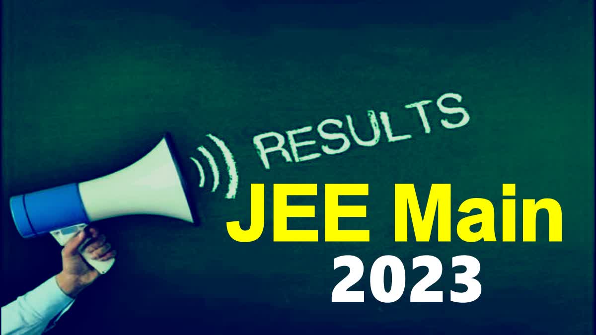 JEE Main Results 2023