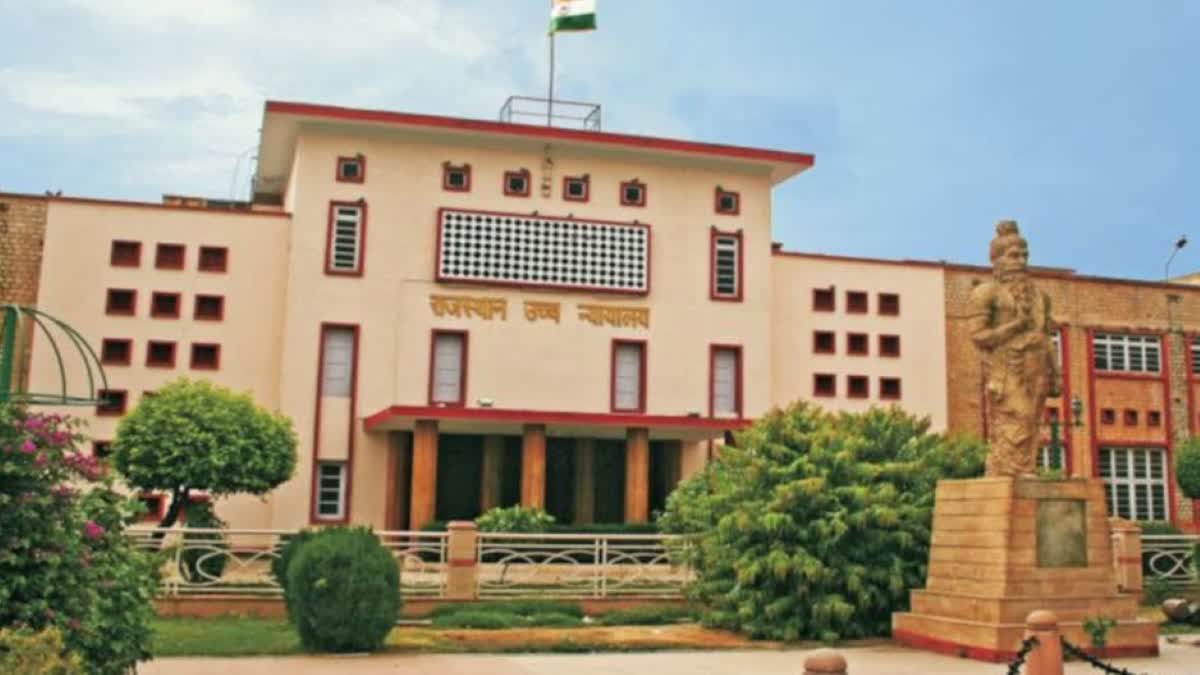 Rajasthan High Court has ordered,  Rajasthan High Court