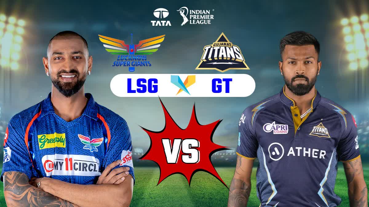 Gujarat Titans vs Lucknow Super Giants