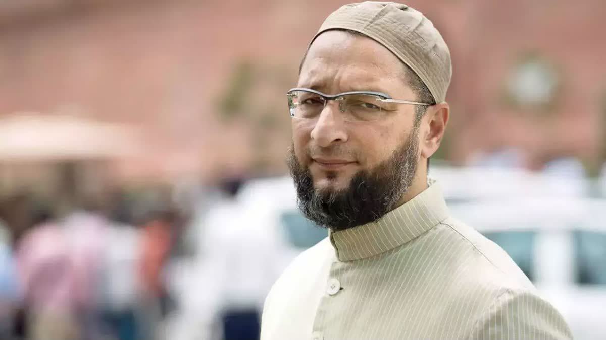 AIMIM chief Asaduddin Owaisi