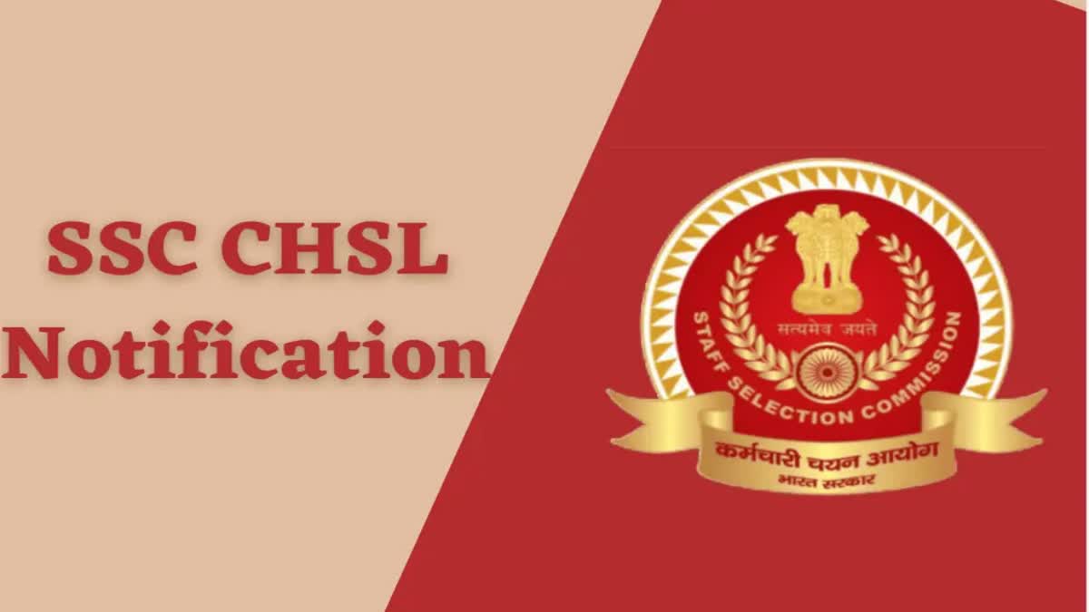ssc chsl notification 2023ssc chsl notification 2023 last date to apply