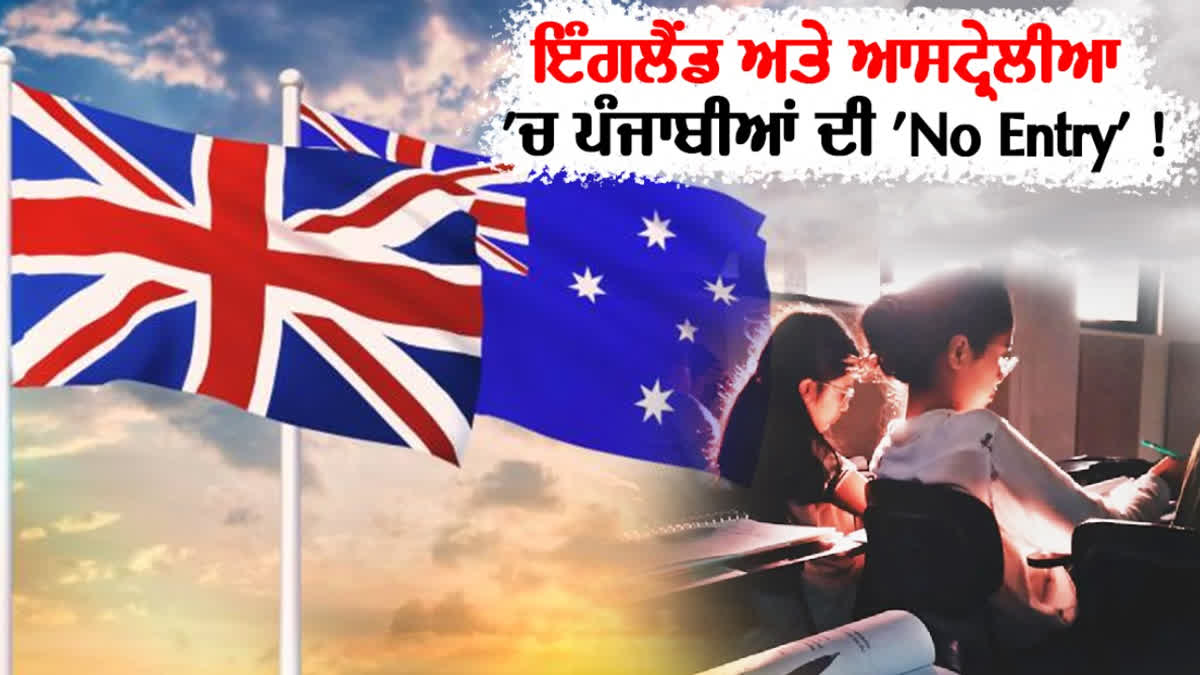 'No Entry' of Punjabis in England and Australia, What will be the effect of strictness on Punjabis?