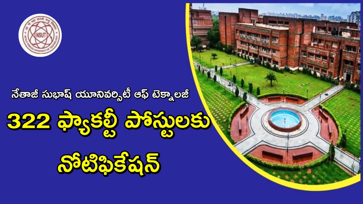 NSUT Recruitment 2023 for 322 faculty posts