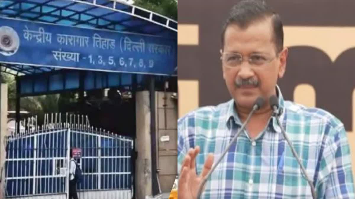 Arvind Kejriwal Tihar Jail