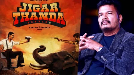 Shankar praised Jigarthanda DoubleX  Karthik Subbarajs Jigarthanda DoubleX  Jigarthanda DoubleX  Jigarthanda XX  ജി​ഗർതണ്ട ഡബിൾ എക്‌സിന് കയ്യടിച്ച് ഷങ്കർ  ജി​ഗർതണ്ട ഡബിൾ എക്‌സ്  Director Shankar about Jigarthanda DoubleX  Director Shankar on Jigarthanda DoubleX  Karthik Subbaraj  ജി​ഗർതണ്ട ഡബിൾ എക്‌സിനെ കുറിച്ച് സംവിധായകൻ ഷങ്കർ  സംവിധായകൻ ഷങ്കർ  ജി​ഗർതണ്ട ഡബിൾ എക്‌സ് മികച്ചതെന്ന് ഷങ്കർ