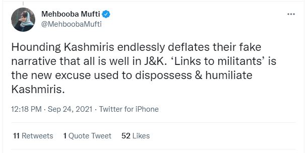 Links to militants is the new excuse used to dispossess & humiliate Kashmiris: Mehbooba Mufti
