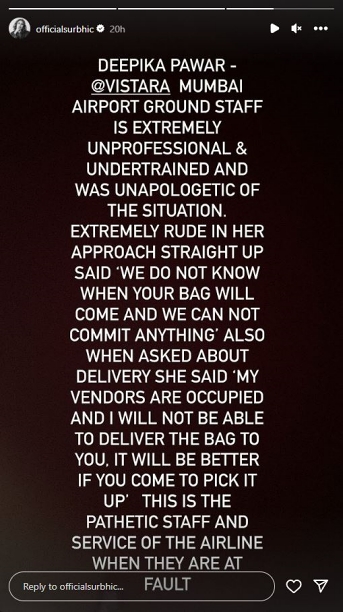 Surbhi Chandna accused Vistara airlines of manhandling a priority bag of hers. She further alleged that the ground staff was unprofessional and unapologetic in an X post.