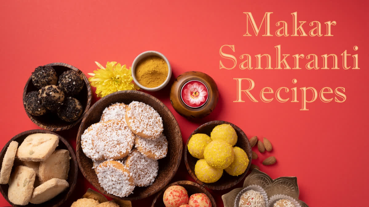 Traditional Makar Sankranti recipes