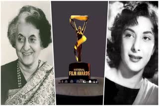 Indira Gandhi, Nargis Dutt names dropped from National Film Awards categories