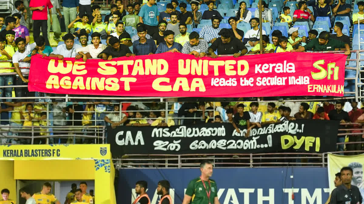 CAA Protest Citizenship Amendment Act  SFI DYFI Protest Against CAA  Protest Against CAA In ISL  Kerala Blasters vs Mohun Bagan SFI DYFI protest against CAA during ISL match between Kerala Blasters and Mohun Bagan