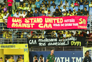 CAA Protest Citizenship Amendment Act  SFI DYFI Protest Against CAA  Protest Against CAA In ISL  Kerala Blasters vs Mohun Bagan SFI DYFI protest against CAA during ISL match between Kerala Blasters and Mohun Bagan