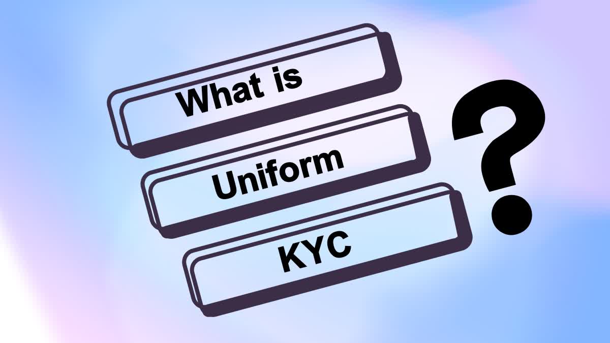 uniform kyc norms