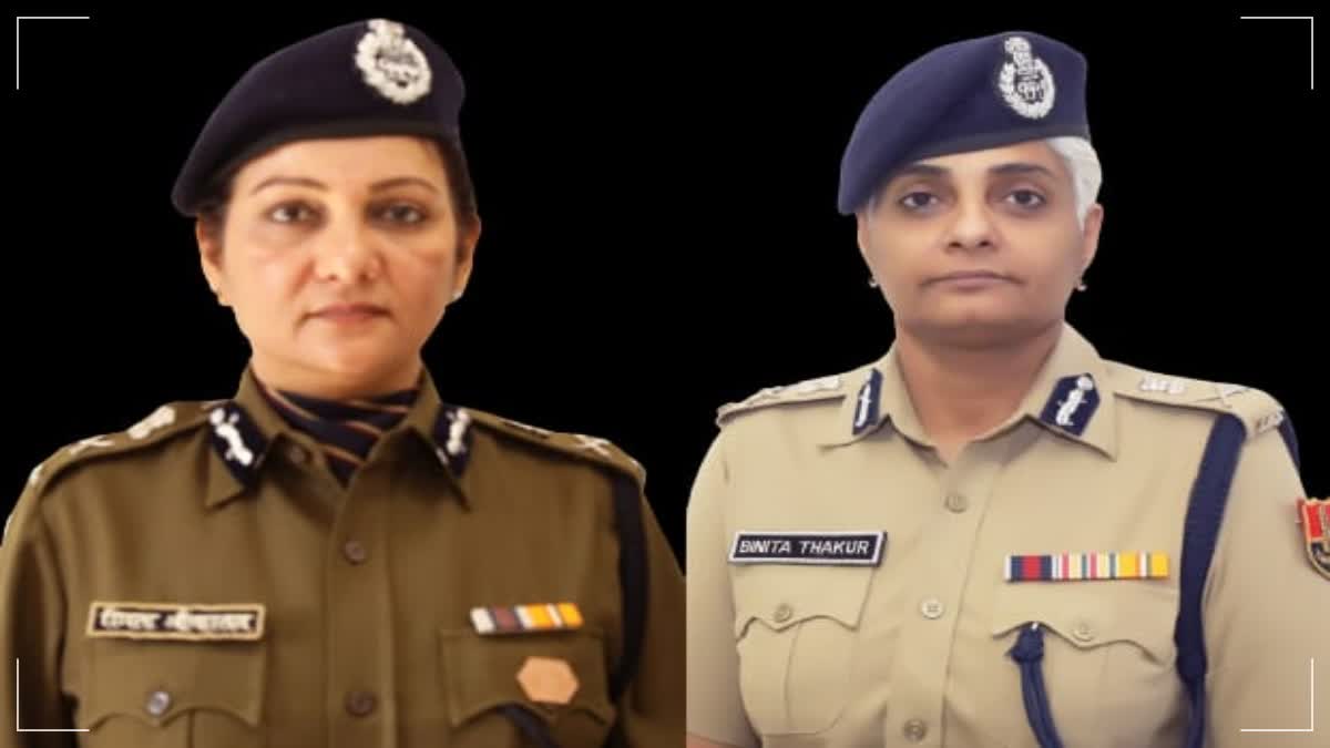 IPS Smita Srivastava and Binita Thakur