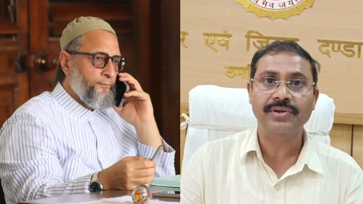 Asaduddin Owaisi Vidisa DM Transfer