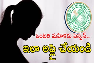 Single Women Pension Scheme in Telangana