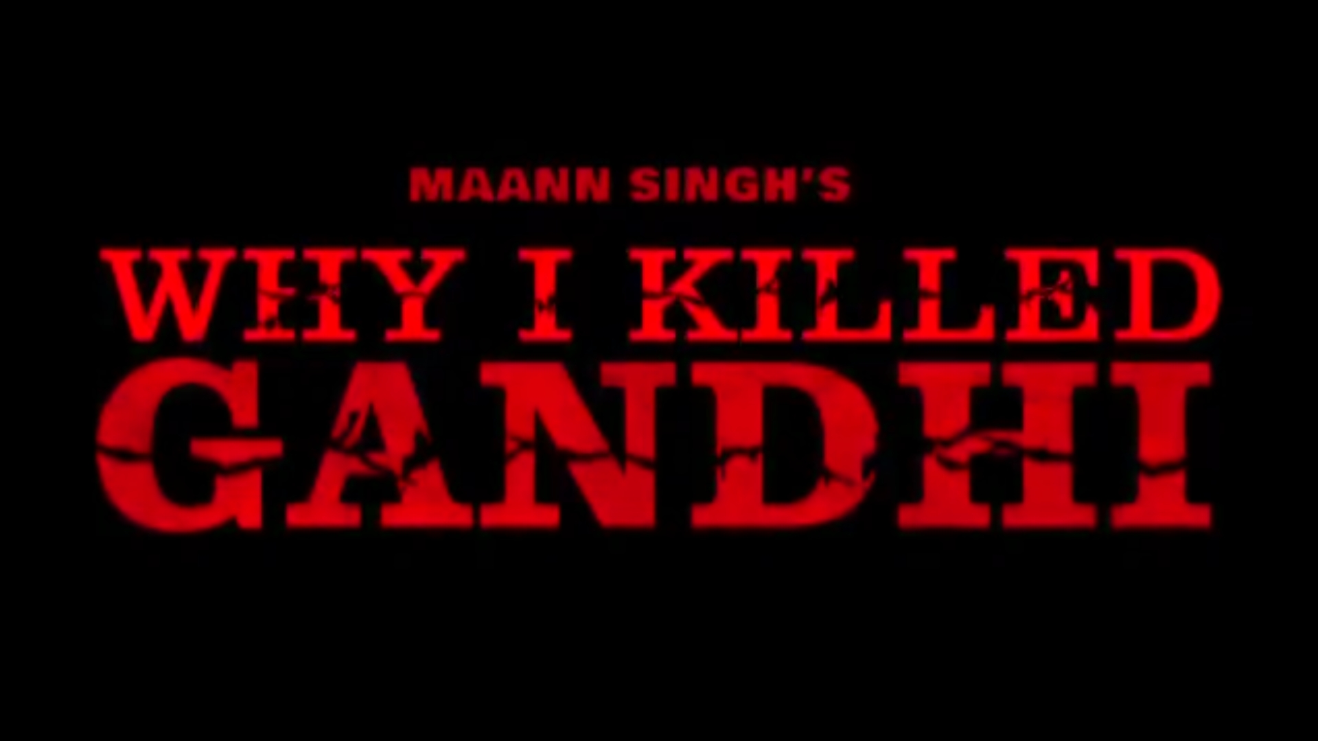 'Why I Killed Gandhi' movie