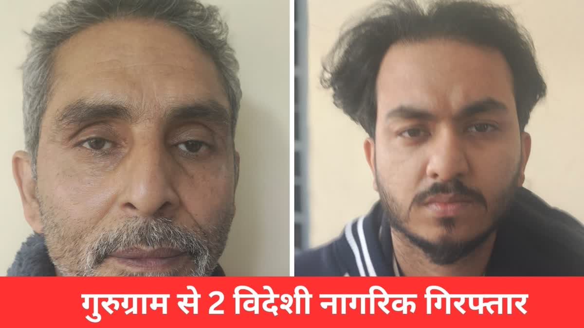 2 IRANIAN ARRESTED FROM GURUGRAM