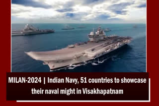 Indian Navy, 51 Countries to Showcase Their Naval Might in Visakhapatnam