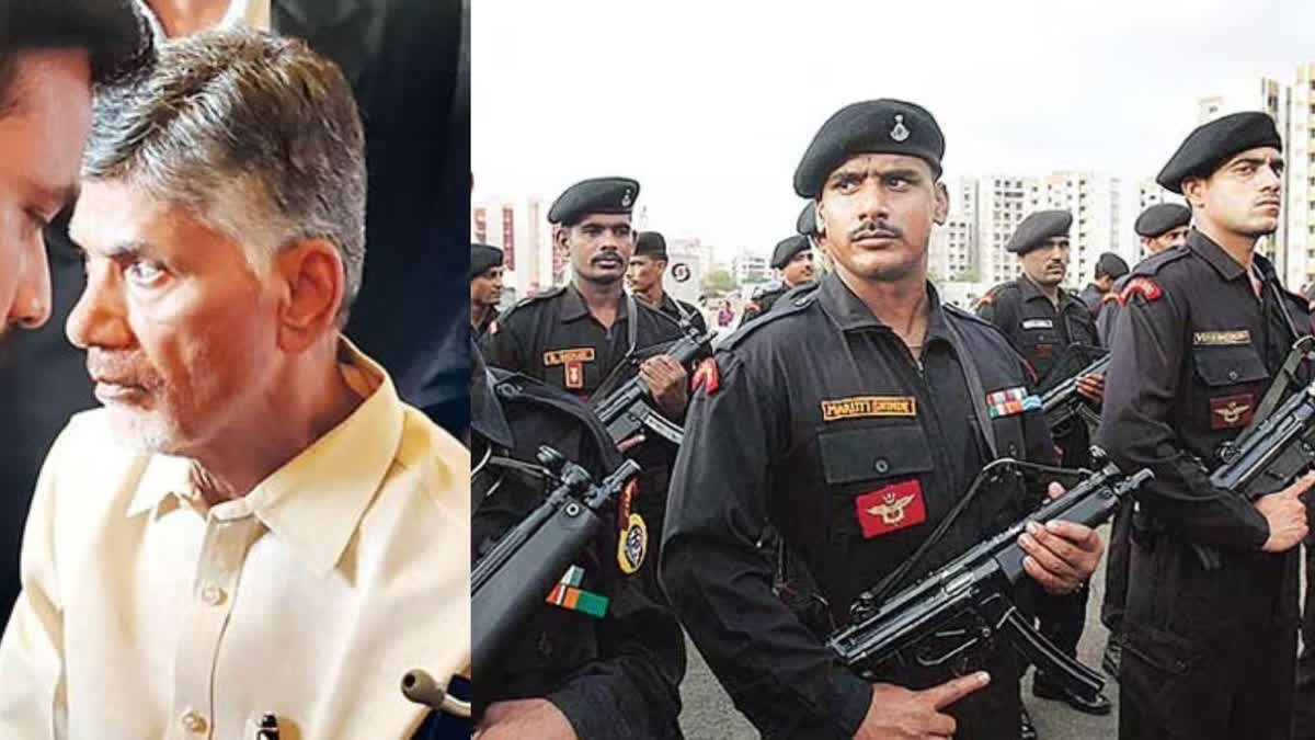 NSG submits report on Chandrababu Naidu security to Union Home Ministry