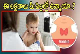 Thyroid Symptoms in Children