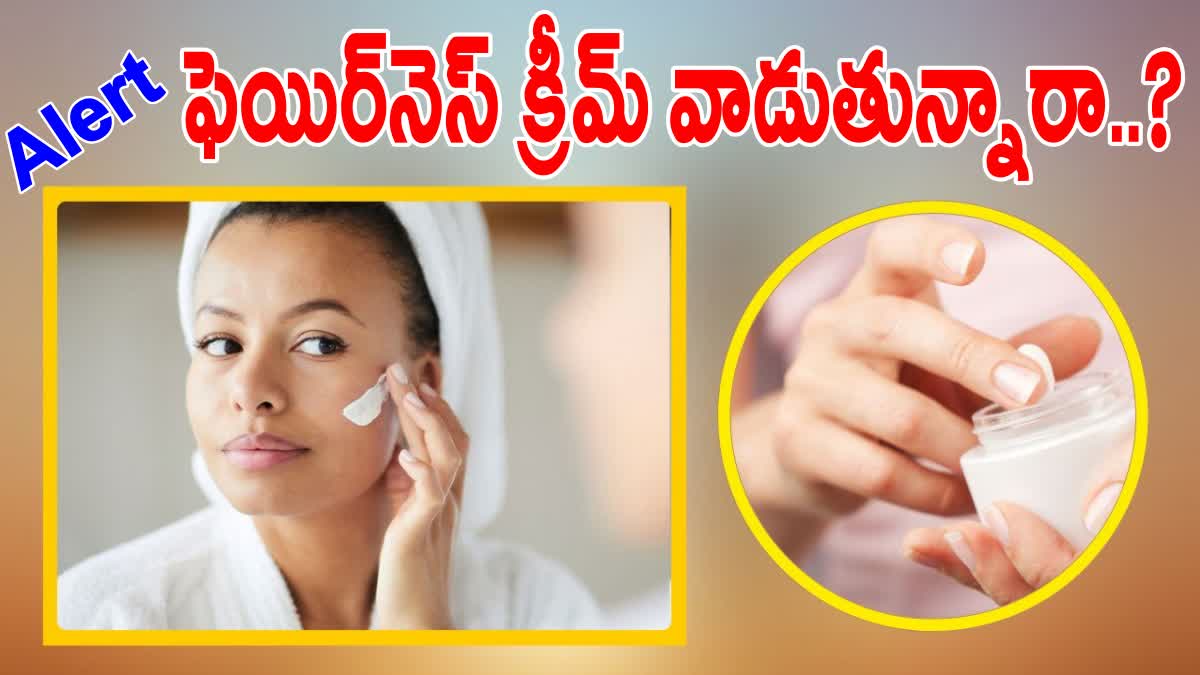 Fairness Creams Side Effects