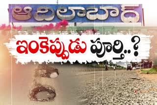 Adilabad Road widening work Delay