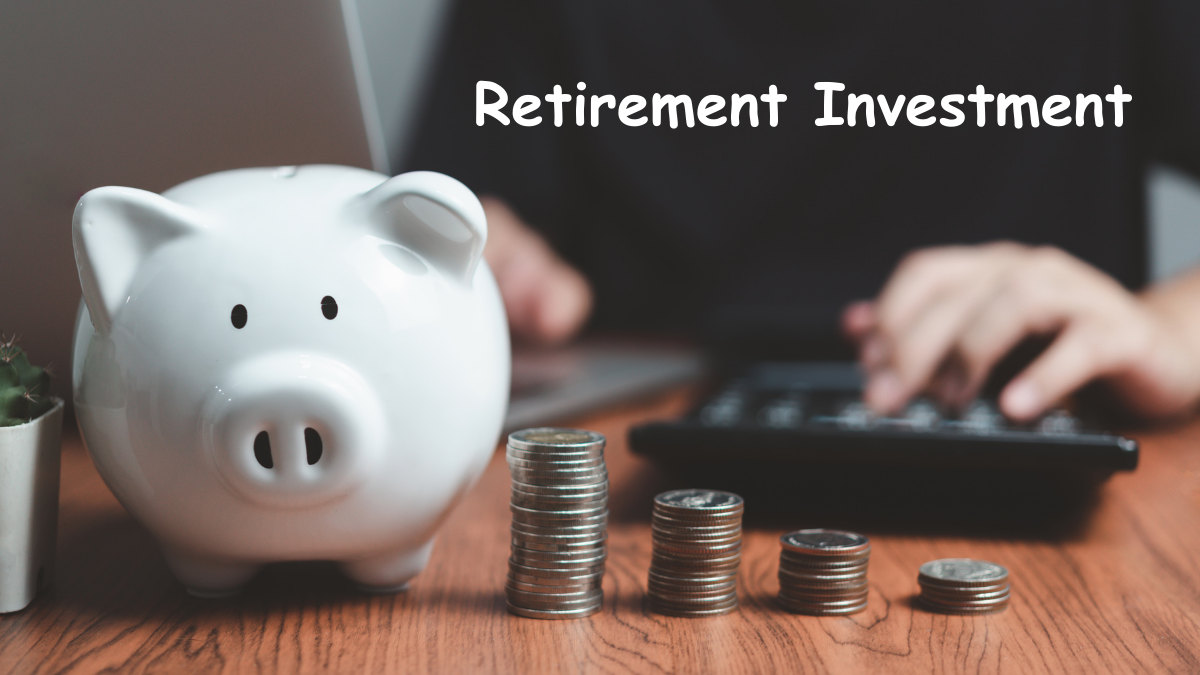 Retirement Investment