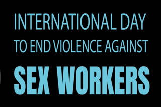 International Day To End Violence Against Sex Workers: Attention To Hate Crimes Carried Out Against Sex Workers