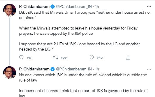 there-are-2-uts-of-j-and-k-one-headed-by-the-lg-and-another-headed-by-the-dgp-says-pchidambaram-on-mirwaiz-detention