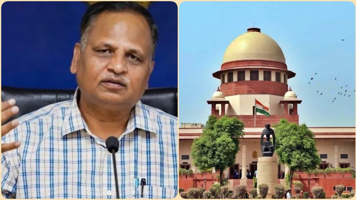 Collage: Satyendar Jain and Supreme Court (Source: ETV Bharat)