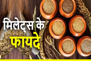 Know Benefits of Millets