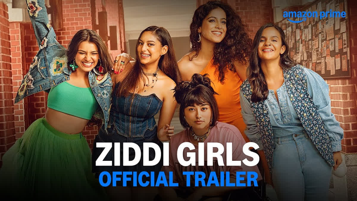 Ziddi Girls Trailer