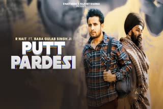 R Nait New Song Putt Pardesi