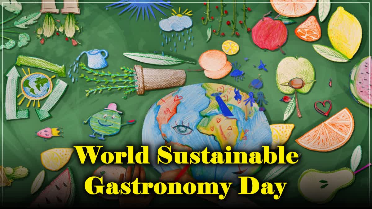 HOW TO OBSERVE WORLD SUSTAINABLE GASTRONOMY DAY