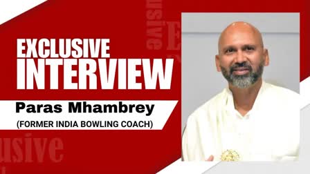 Paras Mhambrey Interview