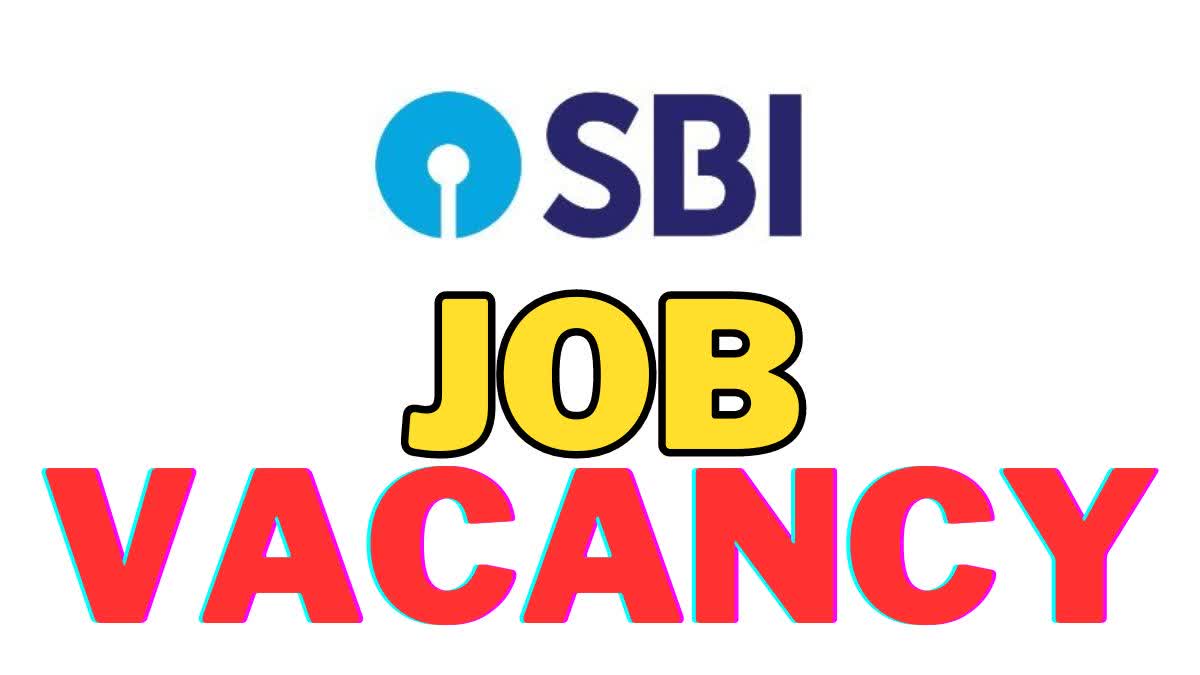 State Bank of India job vacancy