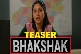 Bhakshak Teaser