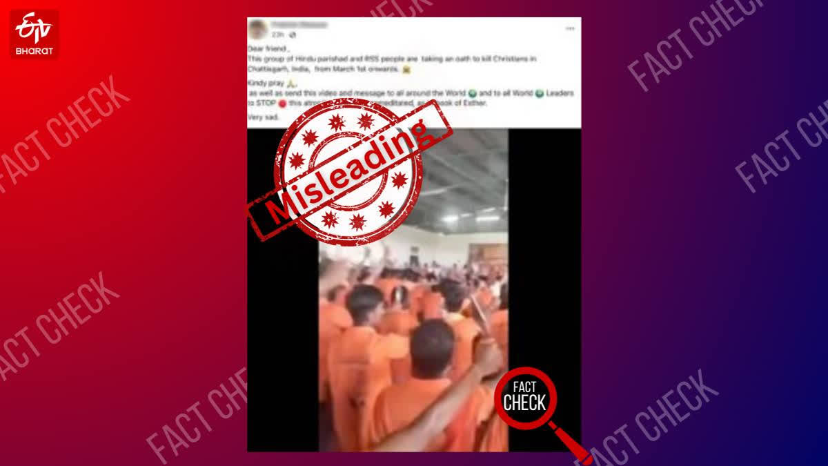 Factly debunked a viral video claiming RSS/VHP members vowed to kill Christians in Chhattisgarh, clarifying it shows Bajrang Dal members pledging to protect Hinduism.