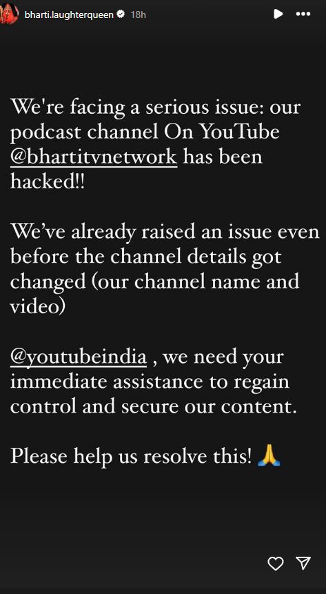 Comedian Bharti Singh Youtube channel hacked Comedian seeks help